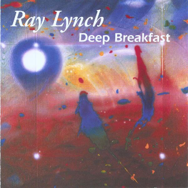 Ray Lynch: Deep Breakfast (1984)